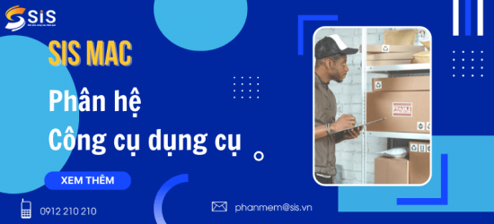 Phần mềm kế toán SIS MAC - Phân hệ công cụ dụng cụ 