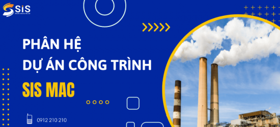 Phân hệ dự án công trình trong phần mềm kế toán SIS MAC