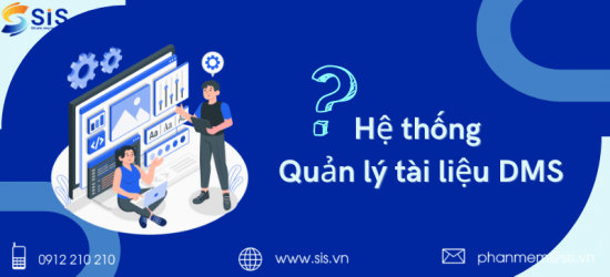 Hệ thống quản lý tài liệu DMS là gì? Tại sao lại hữu ích?