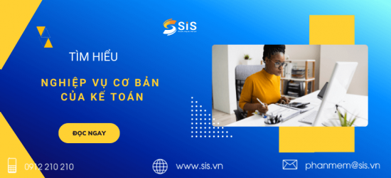Các nghiệp vụ kế toán cơ bản trong doanh nghiệp
