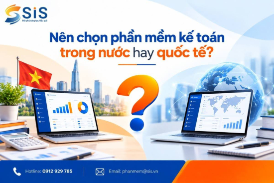 Nên chọn phần mềm kế toán trong nước hay quốc tế?