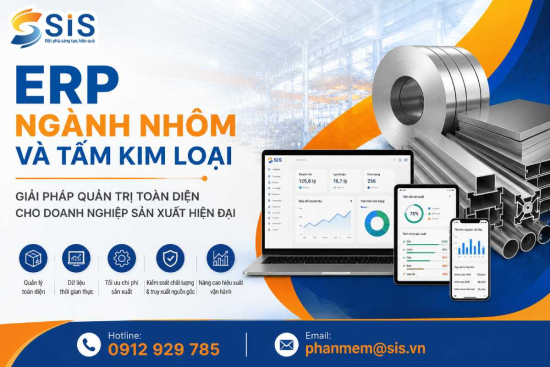 ERP ngành nhôm và tấm kim loại – Giải pháp quản trị toàn diện cho doanh nghiệp sản xuất hiện đại