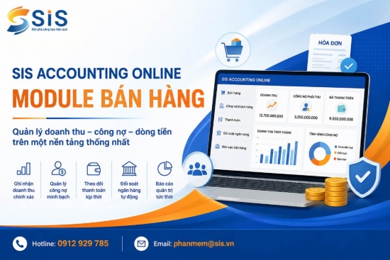 Kiểm soát doanh thu, công nợ và dòng tiền với SIS Accounting Online - Module Bán hàng