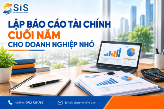 Quy trình lập báo cáo tài chính cuối năm cho doanh nghiệp nhỏ