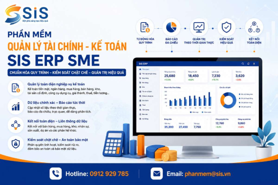 SIS ERP SME - Quản lý Tài chính - Kế toán: Chuẩn hóa quy trình tài chính, kiểm soát doanh nghiệp theo thời gian thực