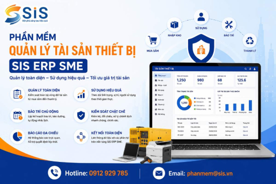 SIS ERP SME - Quản lý Tài sản Thiết bị: Kiểm soát toàn bộ vòng đời tài sản trên một nền tảng duy nhất