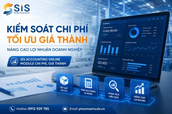 Quản lý chi phí và giá thành hiệu quả với SIS Accounting Online - Module Chi phí, giá thành