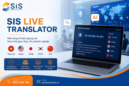 SIS Live Translator – Nền tảng AI dịch trực tiếp đa ngôn ngữ cho doanh nghiệp