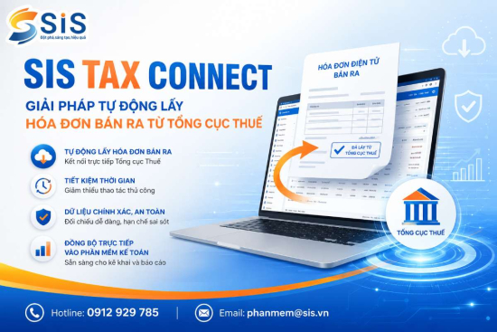 SIS TAX CONNECT – Giải pháp tự động lấy hóa đơn bán ra từ Tổng cục Thuế