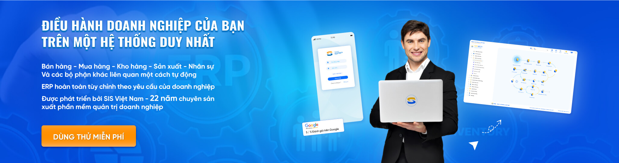 Điều hành doanh nghiệp của bạn trên một hệ thống duy nhất