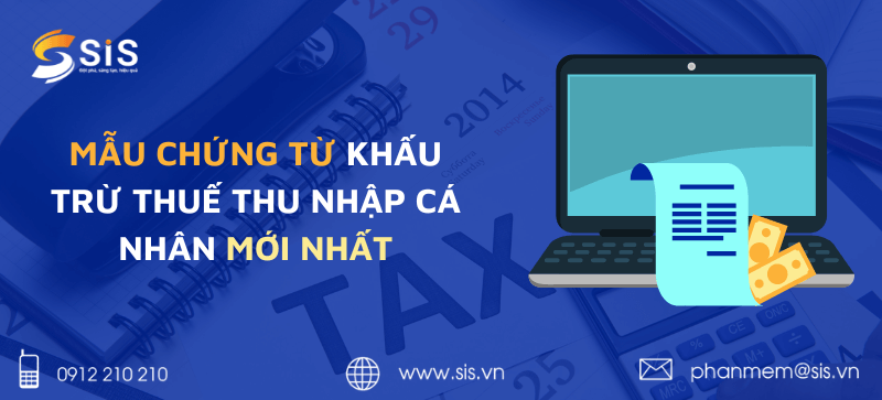 Mẫu chứng từ khấu trừ thuế thu nhập cá nhân mà bạn cần lưu ý