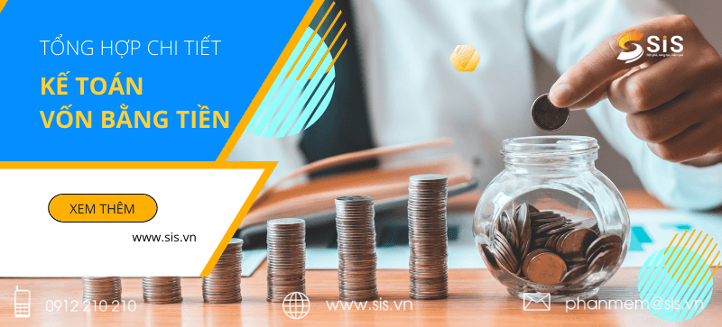 Tổng hợp các công việc và nghiệp vụ quan trọng của kế toán vốn bằng tiền