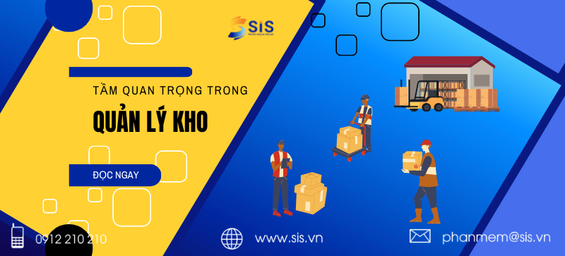Tầm quan trọng của quản lý kho hàng tại doanh nghiệp