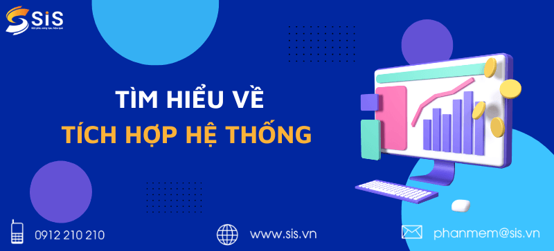 Tìm hiểu về tích hợp hệ thống