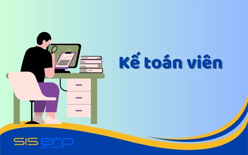 Kế toán viên là gì?